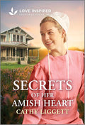 Secrets of Her Amish Heart: An Uplifting Inspirational Romance (Love Inspired) cover image