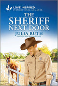 The Sheriff Next Door: An Uplifting Inspirational Romance (Four Sisters Ranch, 3) cover image