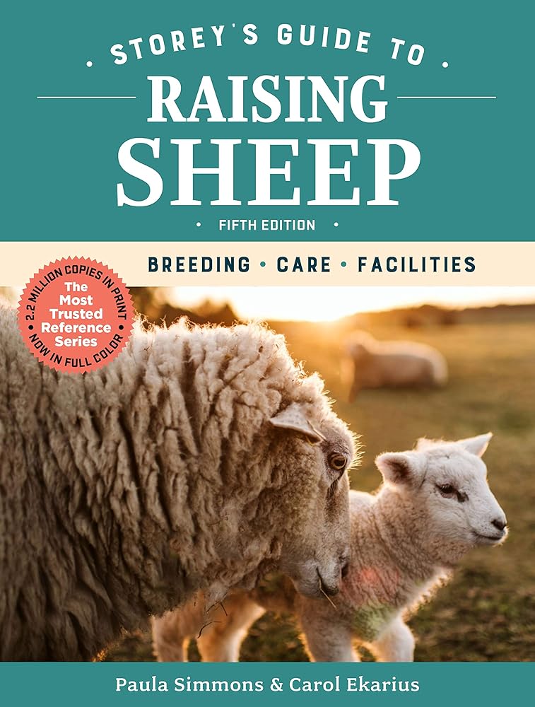 Storey's Guide to Raising Sheep, 5th Edition: Breeding, Care, Facilities cover image