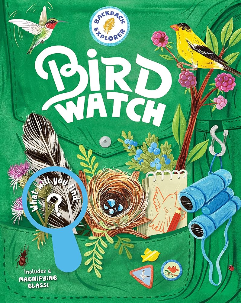Backpack Explorer: Bird Watch: What Will You Find? cover image