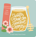 Sweeter than the Sweetest Honey cover image