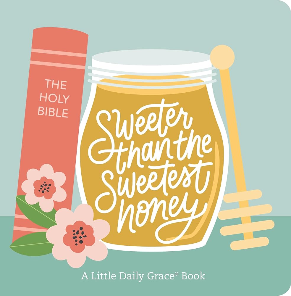 Sweeter than the Sweetest Honey cover image