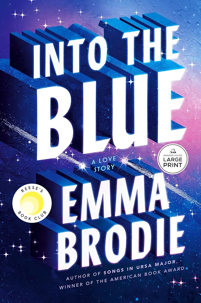 Into the Blue: Reese's Book Club: A Love Story (Thousand Voices) cover image