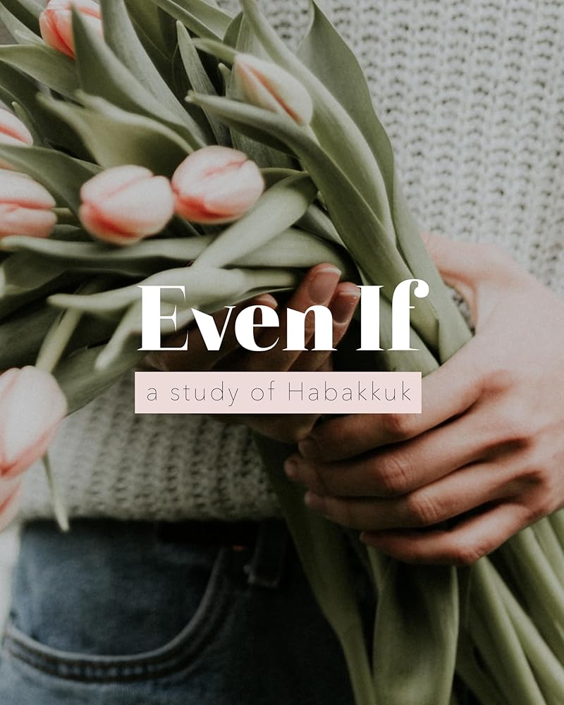 Even If | A Study of Habakkuk cover image